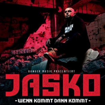 Jasko - Wenn Kommt Dann Kommt Artwork