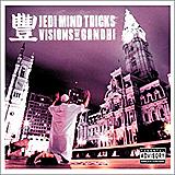 Jedi Mind Tricks - Visions Of Gandhi Artwork
