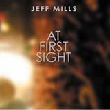 Jeff Mills - At First Sight Artwork