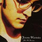 Jeremy Warmsley - How We Became