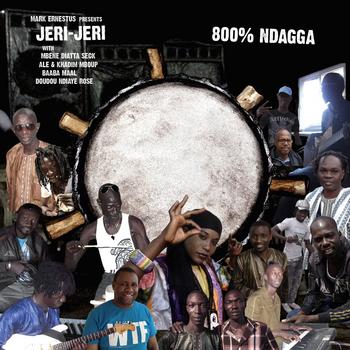 Jeri-Jeri & Mark Ernestus - 800% Ndagga Artwork