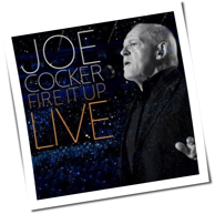 Joe Cocker - Fire It Up - Live