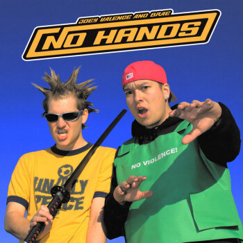 Joey Valence & Brae - No Hands Artwork