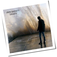 John Bassett - Unearth