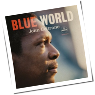 John Coltrane - Blue World
