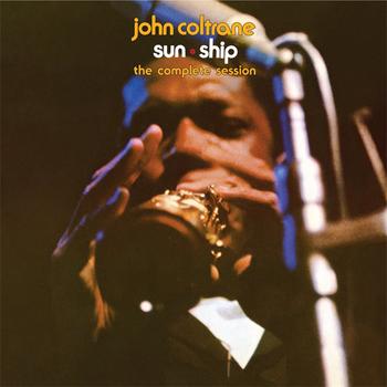 John Coltrane - Complete Sun Ship Sessions Artwork