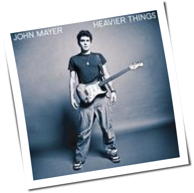 John Mayer - Heavier Things