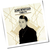 John Newman - Tribute