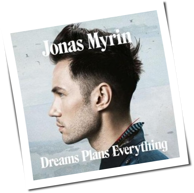 Jonas Myrin - Dreams Plans Everything