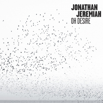 Jonathan Jeremiah - Oh Desire Artwork