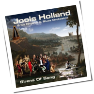 Jools Holland & His Rhythm & Blues Orchestra - Sirens Of Song