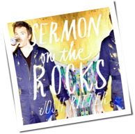 Josh Ritter - Sermon On The Rocks