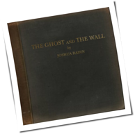 Joshua Radin - The Ghost And The Wall