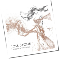 Joss Stone - Water For Your Soul