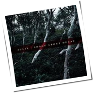 Julia - Songs About Decay