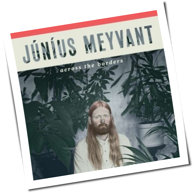 Júníus Meyvant - Across The Borders