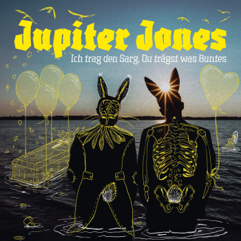 Jupiter Jones - Ich Trag Den Sarg, Du Trägst Was Buntes