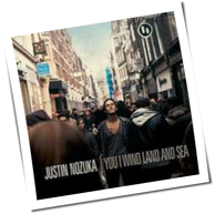 Justin Nozuka - You I Wind Land And Sea