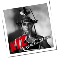 K.I.Z. - Urlaub Fürs Gehirn
