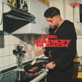KC Rebell - Daddy Is Back Artwork