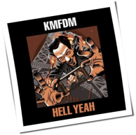 KMFDM - Hell Yeah