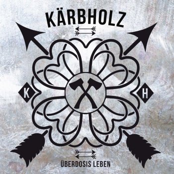 Kärbholz - Überdosis Leben Artwork