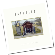 Kaffkiez - Alles Auf Anfang