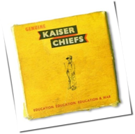 Kaiser Chiefs - Education, Education, Education & War