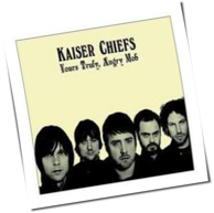 Kaiser Chiefs - Yours Truly, Angry Mob