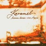 Karamel - Komm Besser Ins Haus