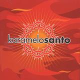 Karamelo Santo - Los Guachos