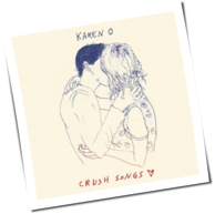 Karen O - Crush Songs