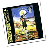 Karma To Burn - Almost Heathen