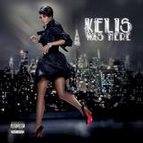 Kelis - Kelis Was Here Artwork