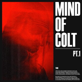 Kelvyn Colt - Mind Of Colt Pt.1