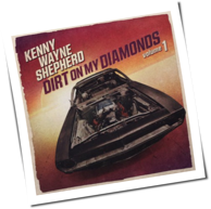 Kenny Wayne Shepherd - Dirt On My Diamonds Volume 1