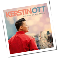 Kerstin Ott - Ich Muss Dir Was Sagen