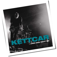 Kettcar - ...Und Das Geht So