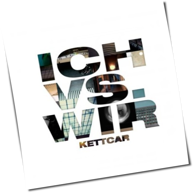 Kettcar - Ich Vs. Wir