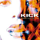 Kick - Sweet Lick Of Fire Artwork