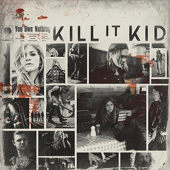 Kill It Kid - You Owe Nothing Artwork