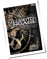 Killswitch Engage - (Set This) World Ablaze
