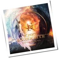 Kiske/Somerville - City Of Heroes