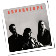 Kitty, Daisy & Lewis - Superscope