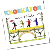 Knorkator - We Want Mohr