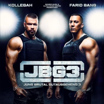Kollegah & Farid Bang - Jung Brutal Gutaussehend 3 Artwork