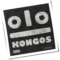 Kongos - Lunatic