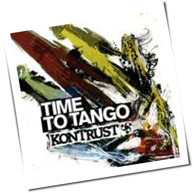 Kontrust - Time To Tango