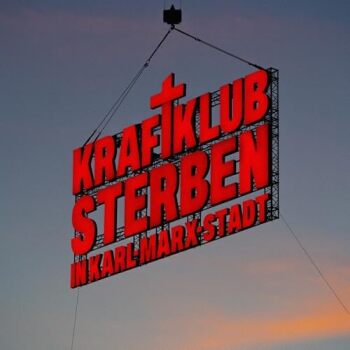 Kraftklub - Sterben In Karl-Marx-Stadt
