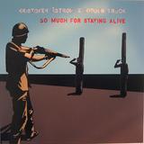 Kristofer Aström - So Much For Staying Alive Artwork